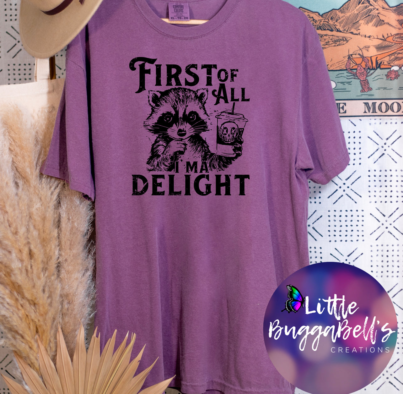 Comfort Colors First of All I’m A Delight Shirt
