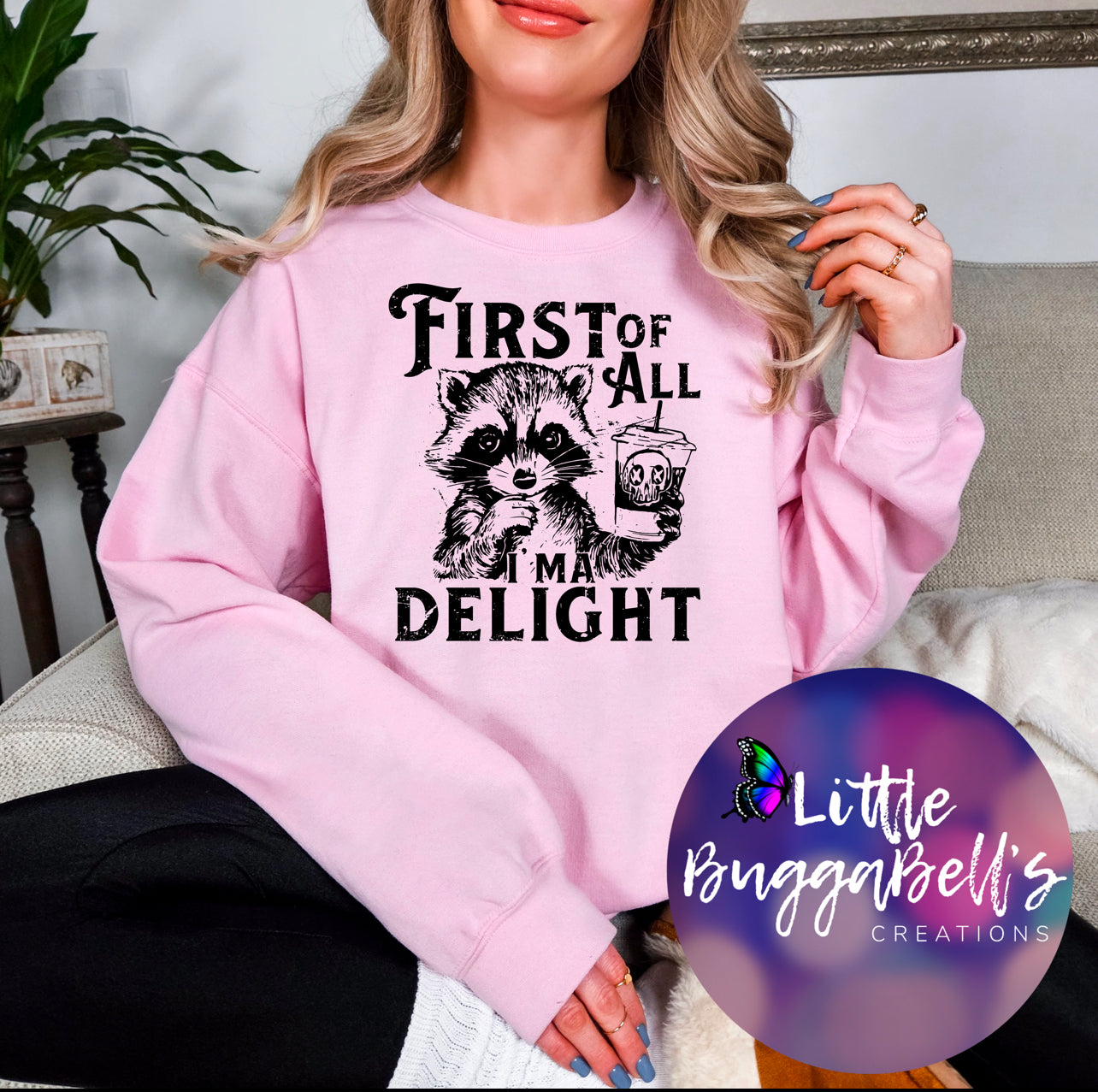 First of All Im A Delight Sweater