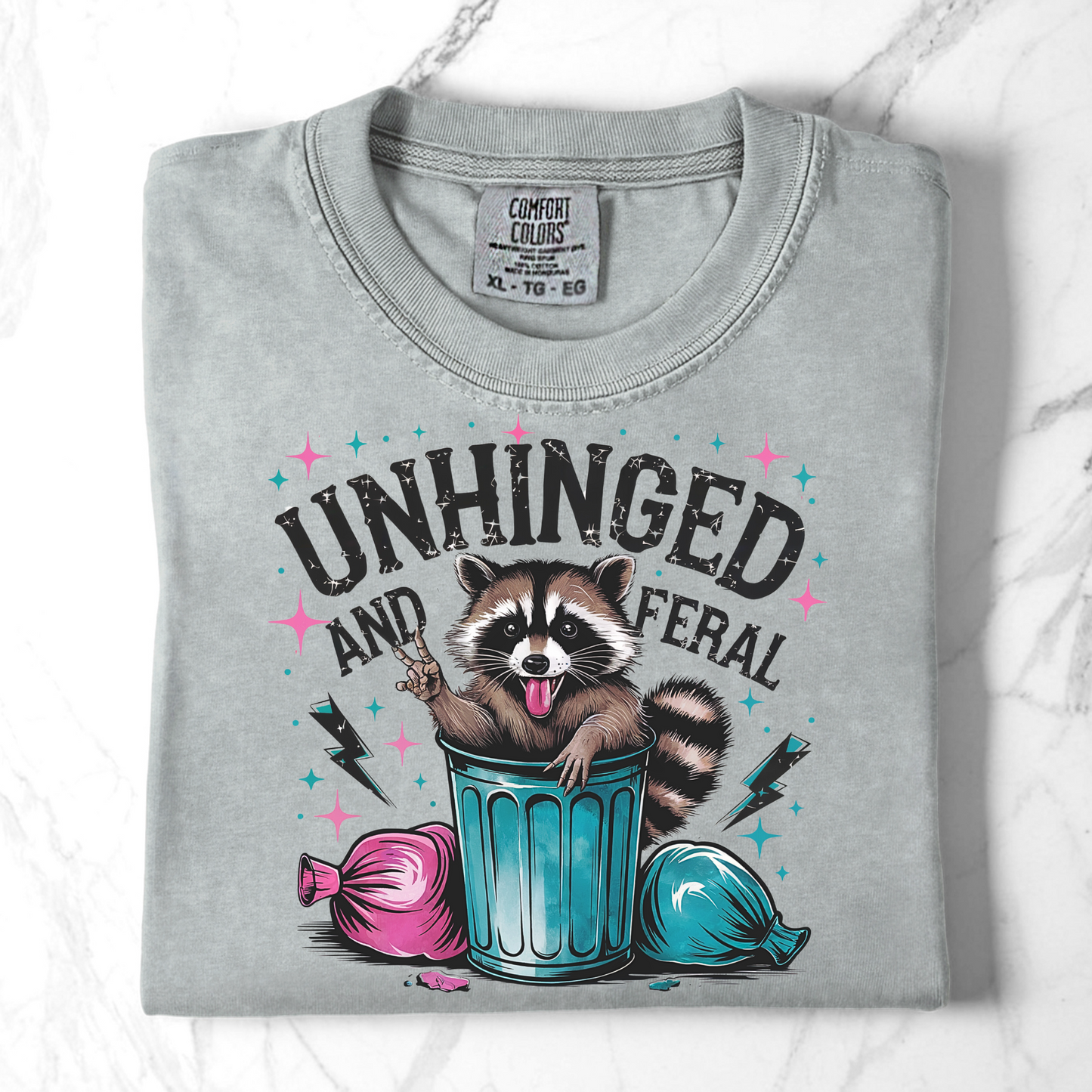 Unhinged and Feral Comfort Colors Shirts