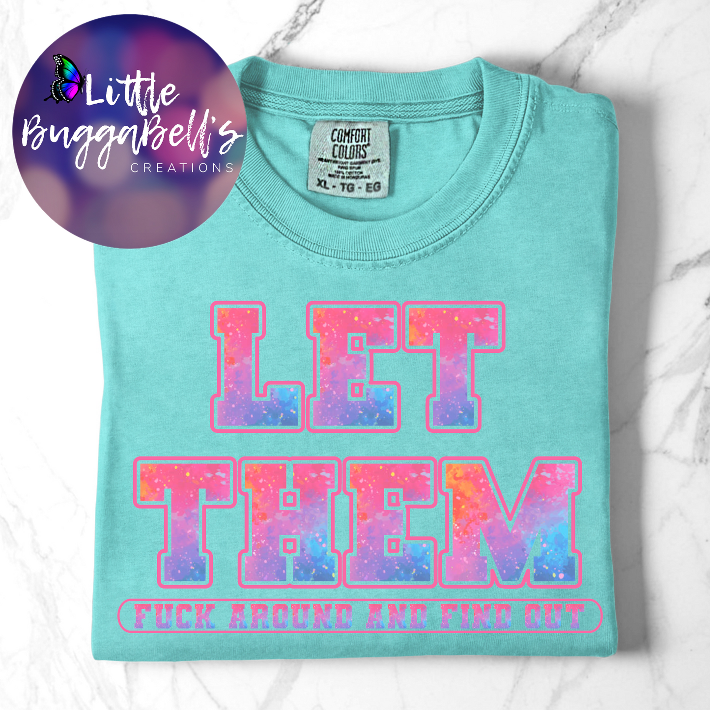 Comfort Colors Let Them FAFO Shirt