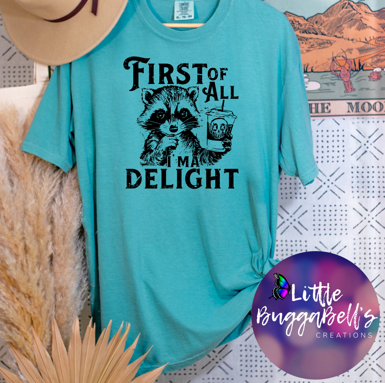 Comfort Colors First of All I’m A Delight Shirt