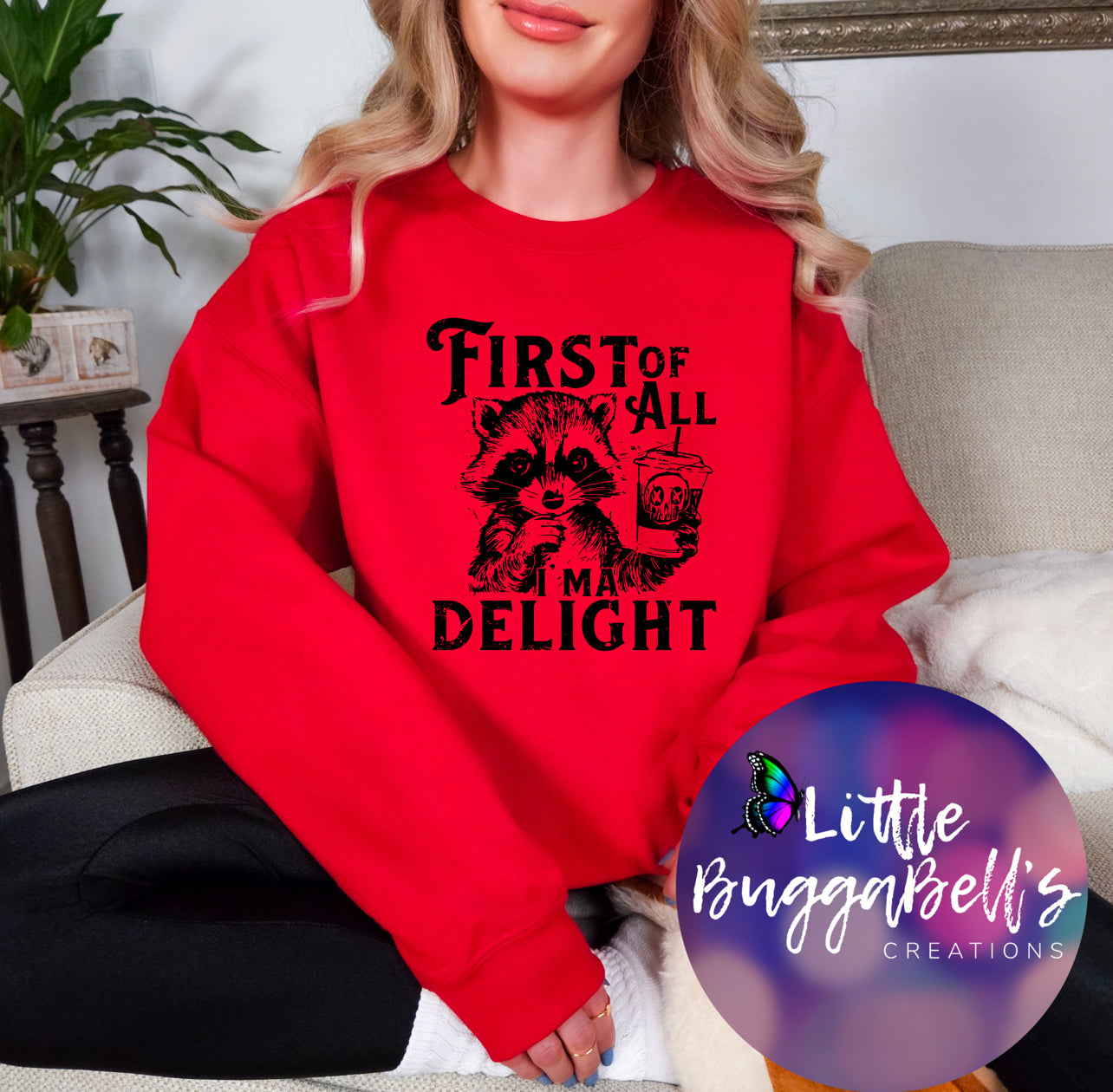 First of All Im A Delight Sweater