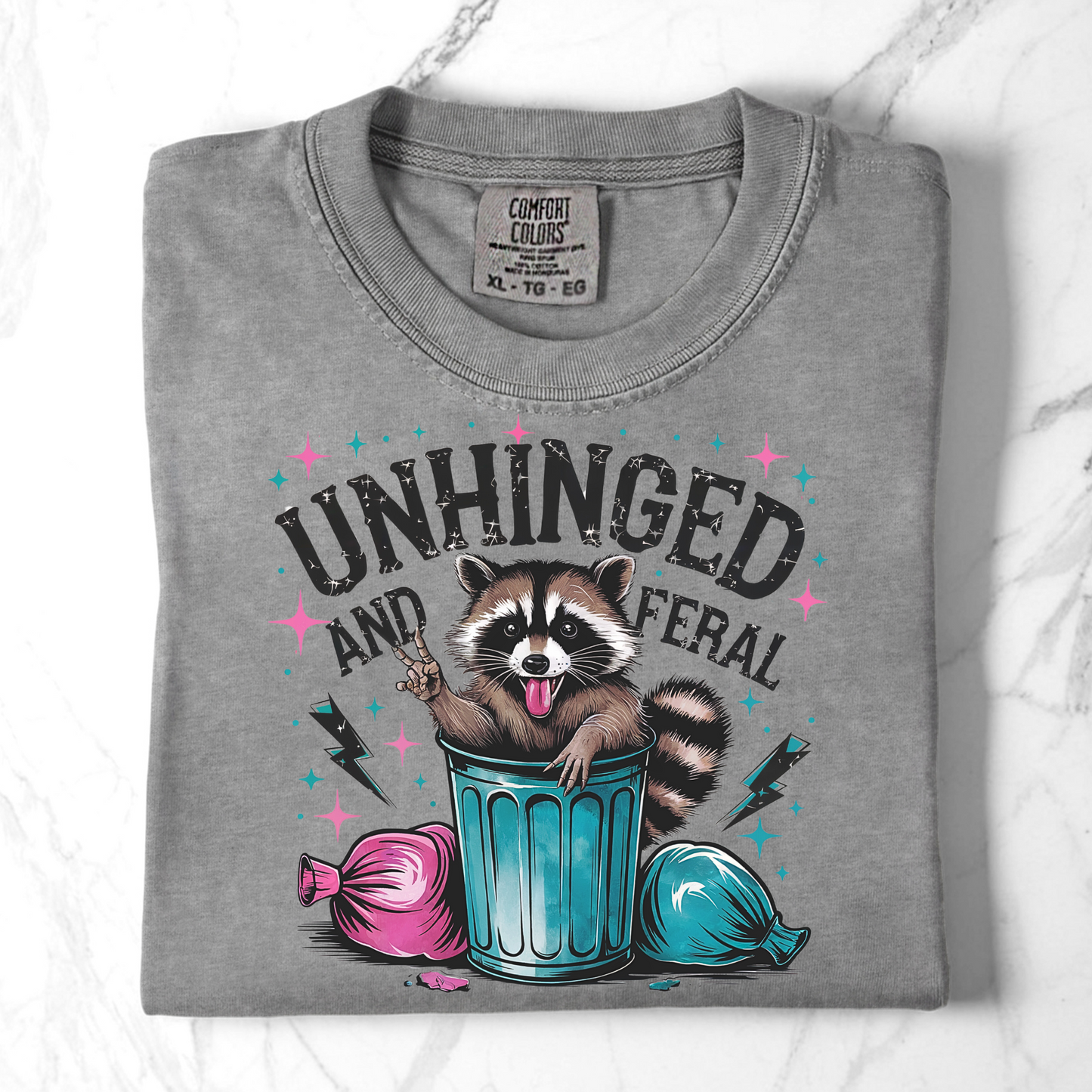 Unhinged and Feral Comfort Colors Shirts