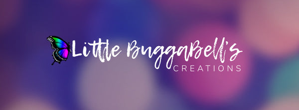 Little BuggaBell’s Creations