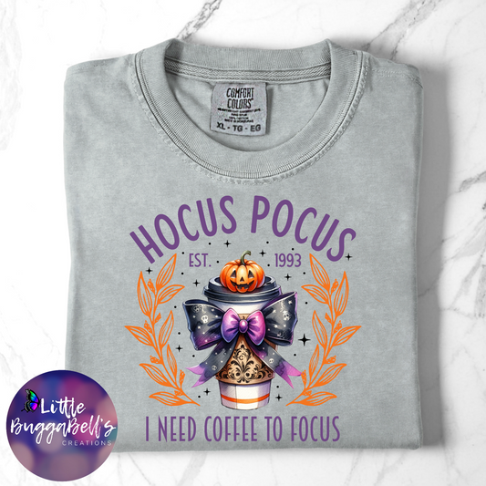 Comfort Colors Hocus Pocus Coffee to Focus Shirt