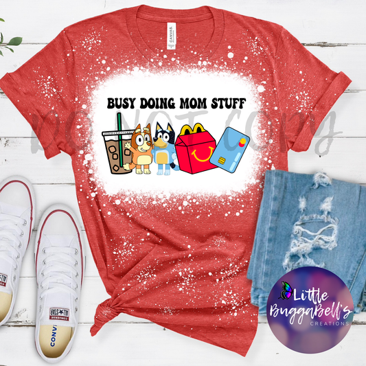 Busy Doing Mom Stuff T-Shirt