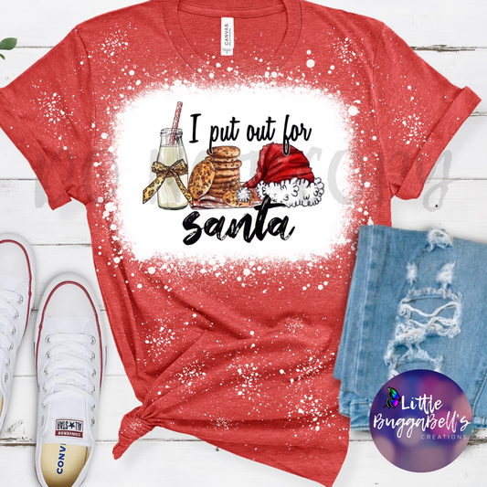 I Put Out For Santa Shirts